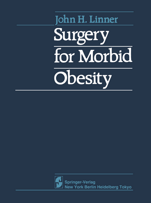 Surgery for Morbid Obesity - J.H. Linner