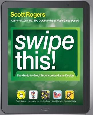 Swipe This! - Scott Rogers