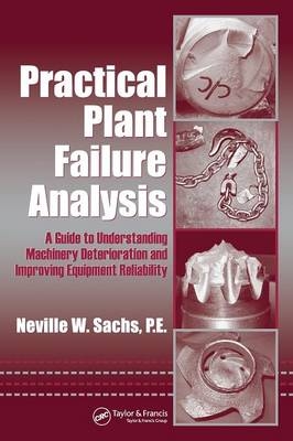 Practical Plant Failure Analysis - Neville W. Sachs