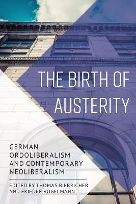 The Birth of Austerity - 