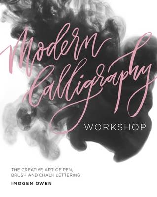 Modern Calligraphy Workshop - Imogen Owen