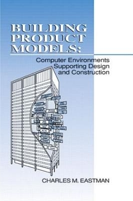 Building Product Models - Charles M Eastman
