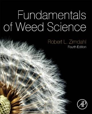 Fundamentals of Weed Science - Robert L. Zimdahl