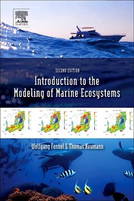 Introduction to the Modelling of Marine Ecosystems - W. Fennel, T. Neumann