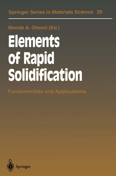 Elements of Rapid Solidification - 