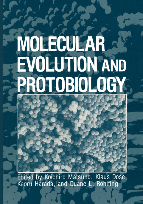 Molecular Evolution and Protobiology - 