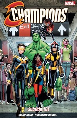 Champions Vol. 1: Change the World - Mark Waid