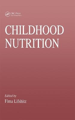 Childhood Nutrition - Fima Lifshitz