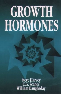 Growth Hormone - Stephen Harvey, Colin G. Scanes, William H. Daughaday
