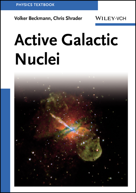 Active Galactic Nuclei - Volker Beckmann, Chris Shrader