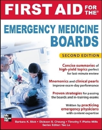 First Aid for the Emergency Medicine Boards 2/E - Barbara Blok, Dickson Cheung, Timothy Platts-Mills