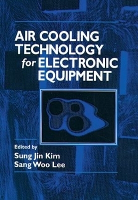 Air Cooling Technology for Electronic Equipment - 