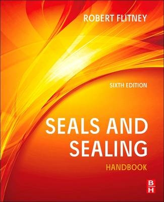 Seals and Sealing Handbook - Robert K Flitney