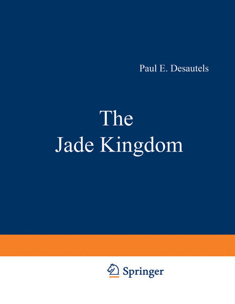 The Jade Kingdom - J. Desautels