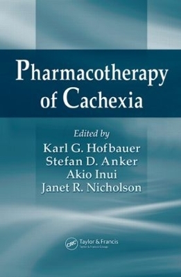 Pharmacotherapy of Cachexia - 