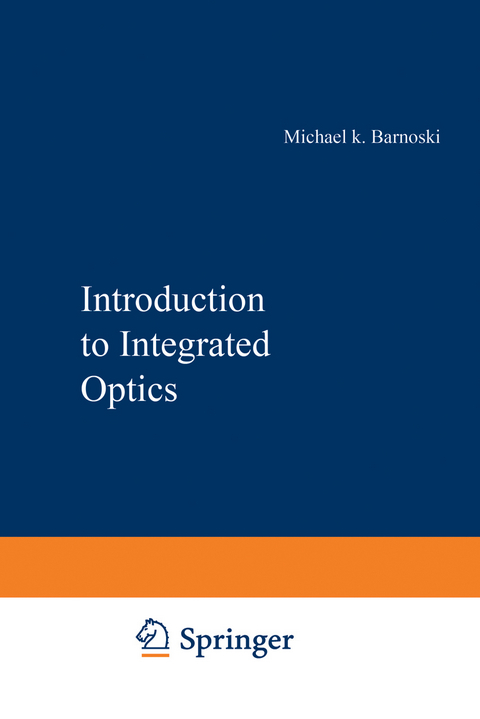 Introduction to Integrated Optics - 
