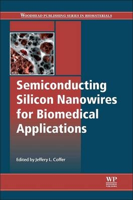 Semiconducting Silicon Nanowires for Biomedical Applications - 