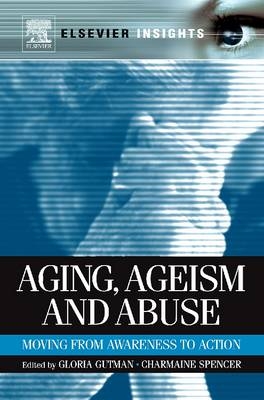 Aging, Ageism and Abuse - 