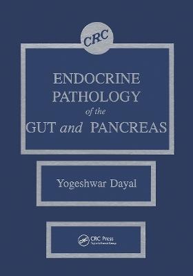 Endocrine Pathology of the Gut and Pancreas - Yogeshwar Dayal