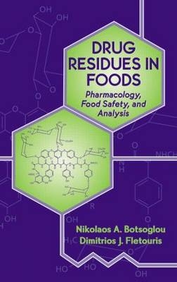 Drug Residues in Foods - 