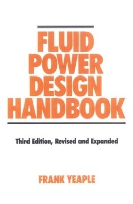 Fluid Power Design Handbook - Frank Yeaple