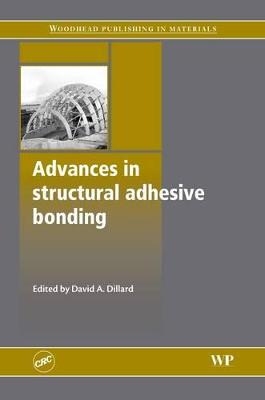 Advances in Structural Adhesive Bonding - 