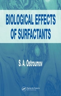 Biological Effects of Surfactants - S.A. Ostroumov