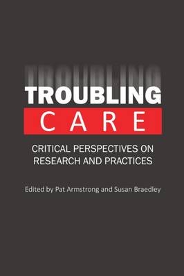 Troubling Care - 