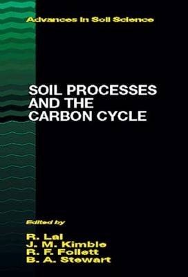 Soil Processes and the Carbon Cycle - 