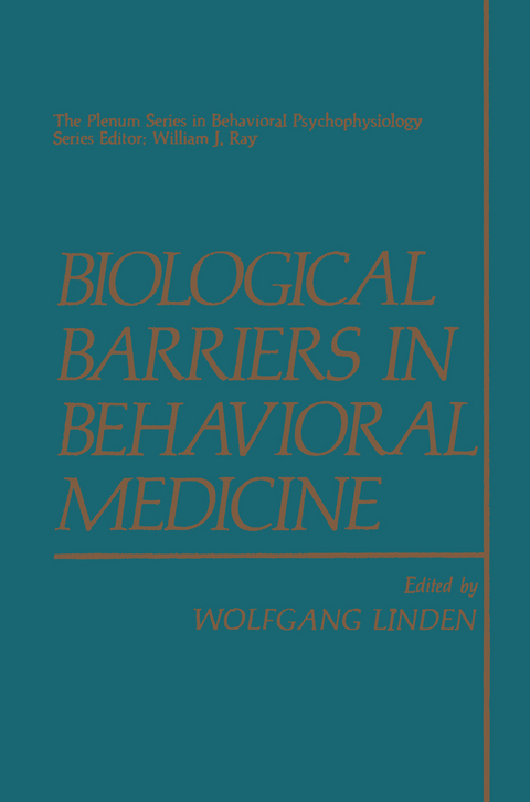 Biological Barriers in Behavioral Medicine - 