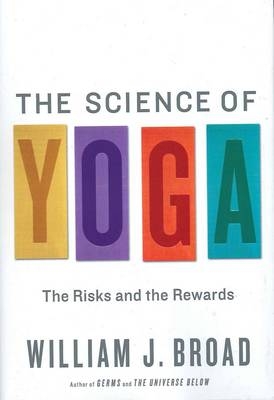 The Science of Yoga - William J Broad