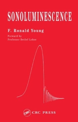 Sonoluminescence - F. Ronald Young