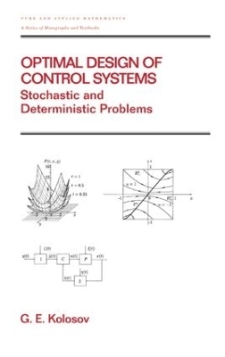 Optimal Design of Control Systems - Gennadii E. Kolosov