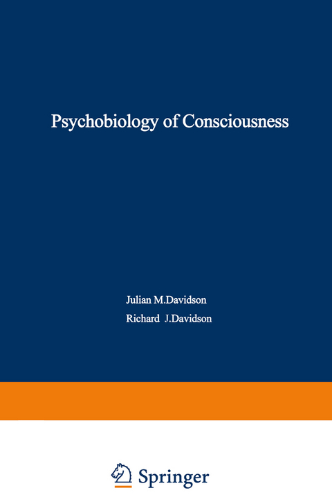 The Psychobiology of Consciousness - 