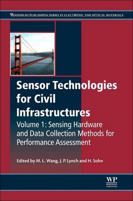 Sensor Technologies for Civil Infrastructures, Volume 1 - 