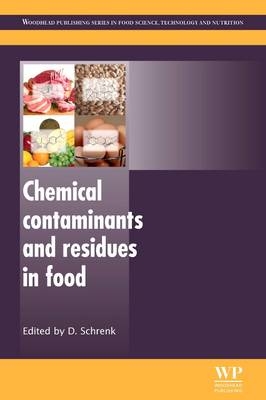 Chemical Contaminants and Residues in Food - 