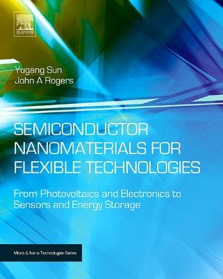 Semiconductor Nanomaterials for Flexible Technologies - 