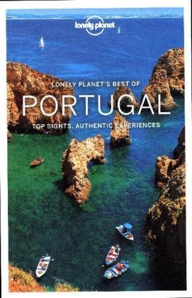Lonely Planet Best of Portugal -  Lonely Planet, Marc Di Duca, Kate Armstrong, Kerry Christiani, Anja Mutic