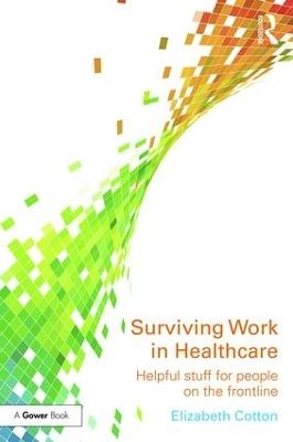 Surviving Work in Healthcare - Elizabeth Cotton