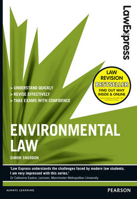 Law Express: Environmental Law (Revision Guide) - Simon Sneddon