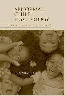 Abnormal Child Psychology - Linda Wilmshurst