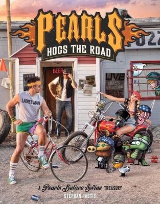 Pearls Hogs the Road - Stephan Pastis