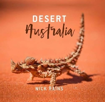 Desert Australia - Nick Rains