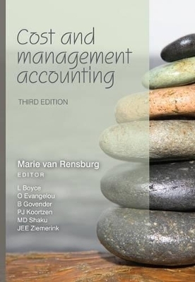 Cost and management accounting - L. Boyce, O. Evangelou, B. Govender, P.J. Koortzen, M.D. Shaku