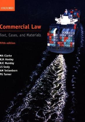 Commercial Law - M a Clarke, R J A Hooley, R J C Munday, L S Sealy, A M Tettenborn