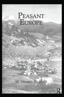Peasant Europe - H. Hessell Tiltman