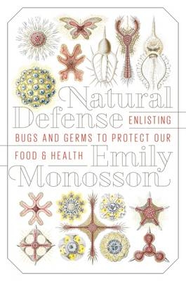 Natural Defense - Dr Emily Monosson