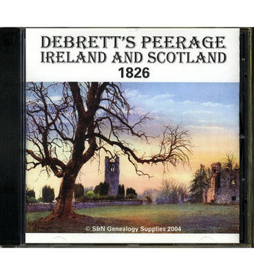 Debrett's Peerage Ireland and Scotland 1826