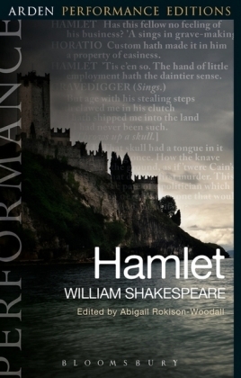 Hamlet: Arden Performance Editions - William Shakespeare