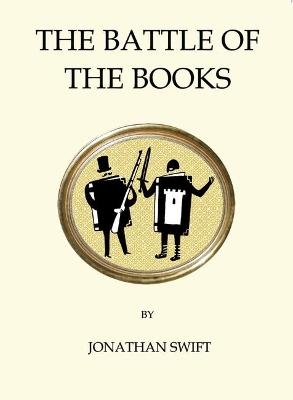 The Battle of the Books - Jonathan Swift